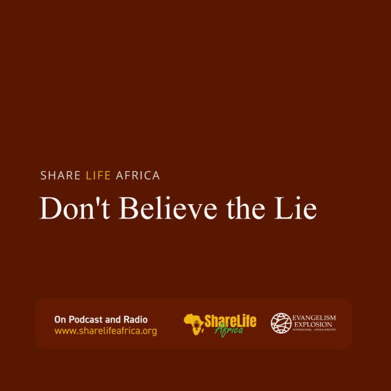 Don’t Believe the Lie