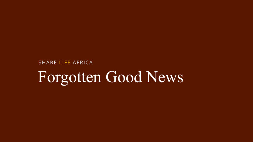 Forgotten Good News
